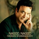Hassan Shamaizadeh - Nagoo Nagoo