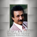 Hasan Shamayizadeh - Cheshm o Abroo
