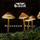 Holyblaster - Mushroom Magic