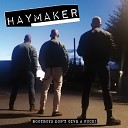 Haymaker - Corrupted Government