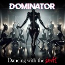 Dominator - Danza Macabra