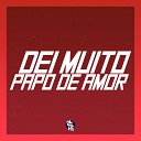 DJ Pietro da ZN DJ L ORIGINAL MC CAIO DA VM - Dei Muito Papo de Amor