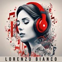 Lorenzo Bianco - Between Dream and Reality Radio Edit