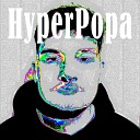 Akkuratno легезандра - Hyperpopa
