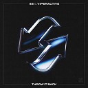 4B Viperactive - Throw It Back