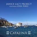 Janice Lacy Project feat Eden Perez - Back in the Sun feat Eden Perez