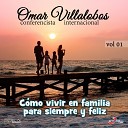 Omar Villalobos - El Conocimiento De Uno Mismo Es El Camino A La…