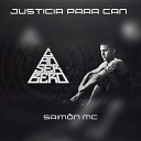 Saim n MC - Justicia para Can