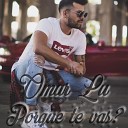 Omar Lu - Porque Te Vas