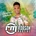 Robson Martins - Com a M o Na Frente Outra Atr s