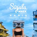 153 Sigala Feat Mnek - Radio Mentol Remix