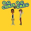O G G4NG feat Big N O G Gui - O G Chris e O G Greg