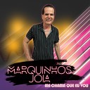 Marquinhos Joia - Apaixonada por Mim