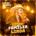 Lucas Ramos - Fim do Caminho Ao Vivo