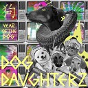 Dog Daughterz - Intro