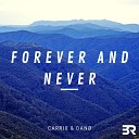 Carrix DAN - Forever and Never
