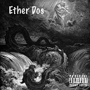 hashtag daddy feat Ghost of Makaveli - Ether Dos Redacted feat Ghost of Makaveli