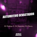 Dj Dablyu s Dj Negresko Dj Mariz - Automotivo Devastador