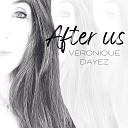 V ronique Dayez - After Us