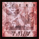 Lesky - Yo Mi Ego y Stalin