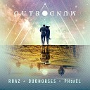 Roaz DuoHorses PhdaCl - Outro Mundo