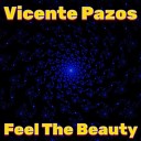 Vicente Pazos - Can You Feel It Original Mix