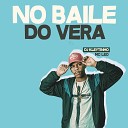 DJ Kleytinho Mc Leo - No Baile do Vera
