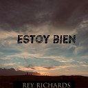 Rey Richards feat Dkvron - Estoy Bien