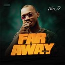 Wise D feat. Ubx Okoko, Zillions - Far Away