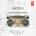 KTroNiXxx feat MC Pitya D Nesh - Artha