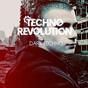 TECHNO REVOLUTION - DARK TECHNO