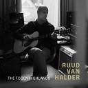 Ruud van Halder - The Foggy Highlands
