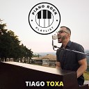 Tiago Toxa - I Guess That s the Why They Call It the Blues