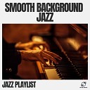 Jazz Playlist - Breezy Jazz Avenue