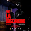 BULL MONTANA feat SOLO CADAVER - Por la Oscuridad