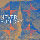 Vineyard Worship Sarah Pemberton Tim Brown - Never Run Dry