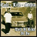 Cali Life Style - My Vision