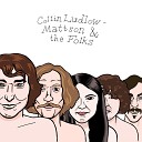 Collin Ludlow Mattson and the Folks - Demise of the 10th Planet