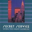Secret Service - When The Night Closes In
