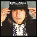 Frankie Miller - Gealosy