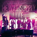 Shaylan Richardson feat Ashley Cowley - He Will Supply Live