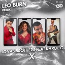 Jonas Brothers feat KAROL G - X Leo Burn Radio Edit