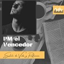 PM El Vencedor - No necesito na