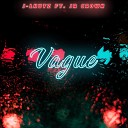 J Lhutz feat Jr Crown - Vague