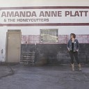 Amanda Anne Platt The Honeycutters - Brand New Start