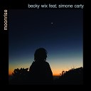 Becky Wix feat Simone Carty - Moonrise