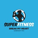 SuperFitness - Break My Heart Instrumental Workout Mix 135…