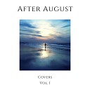 After August - Nothing Left To Lose
