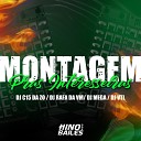 DJ C15 DA ZO DJ Rafa da VM DJ VTL feat DJ… - Montagem Pras Interesseiras
