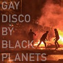 Black Planets - French Lover